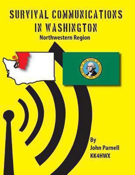 Paperback Survival Communications in Washington: Northwestern Region Book