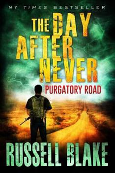 Paperback The Day After Never Purgatory Road Book