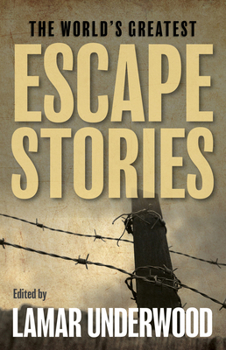 Paperback The World's Greatest Escape Stories Book