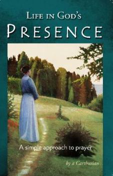 Hardcover Life in God's Presence: A Simple Approach to Prayer Book