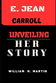 Paperback E. Jean Carroll: Unveiling Her Story Book