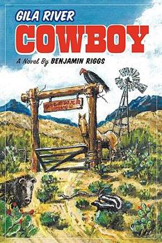 Paperback Gila River Cowboy Book