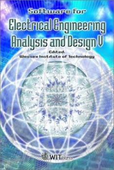 Hardcover Software for Electrical Engineering Analysis and Design V (Software Studies) Book
