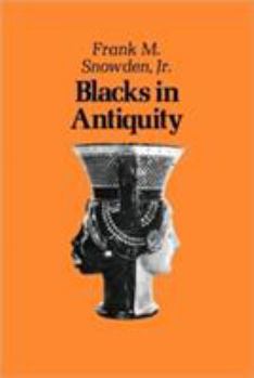 Paperback Blacks in Antiquity: Ethiopians in the Greco-Roman Experience Book