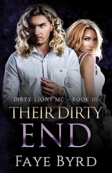 Paperback Their Dirty End Book