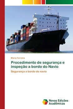 Paperback Procedimento de segurança e inspeção a bordo do Navio [Portuguese] Book