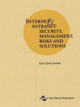 Paperback Internet and Intranet Security Management: Risks and Solutions Book