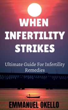 Paperback When Infertility Strikes Book