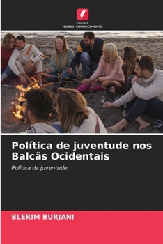 Paperback Política de juventude nos Balcãs Ocidentais [Portuguese] Book