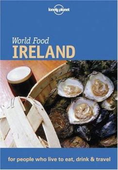 World Food Ireland - Book  of the Lonely Planet World Food