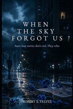 Paperback When the Sky Forgot Us Book