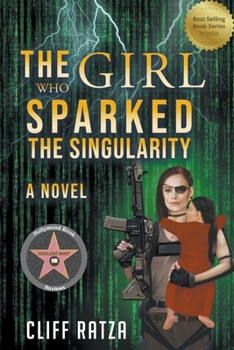 The Girl Who Sparked the Singularity: Lightning Brain Series