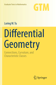 Paperback Differential Geometry: Connections, Curvature, and Characteristic Classes Book