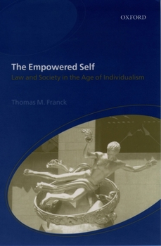 Paperback The Empowered Self: Law and Society in an Age of Individualism Book