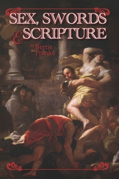 Paperback Sex, Swords & Scripture Book