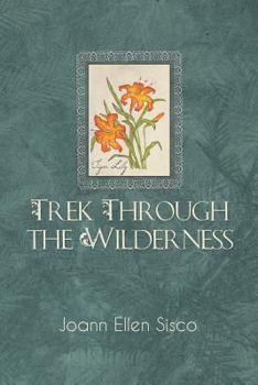 Paperback Trek Through the Wilderness: 3 Book