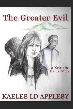 Paperback The Greater Evil Book