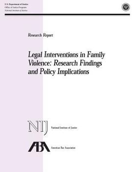 Paperback Legal Interventions in Family Violence: Research Findings and Policy Implications Book