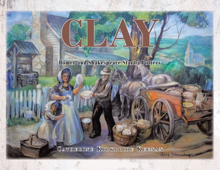 Paperback Clay: Homer and Shakespeare Start a Pottery Book