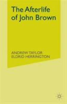 Paperback The Afterlife of John Brown Book