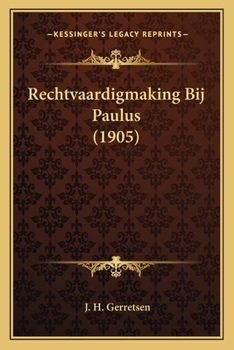 Paperback Rechtvaardigmaking Bij Paulus (1905) [Dutch] Book