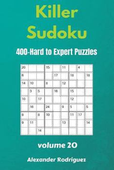 Paperback Killer Sudoku Puzzles - 400 Hard to Expert 9x9 vol.20 Book