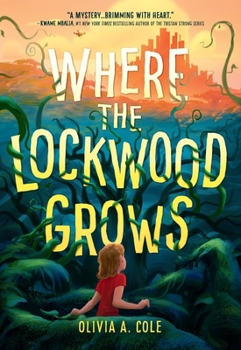 Hardcover Where the Lockwood Grows Book