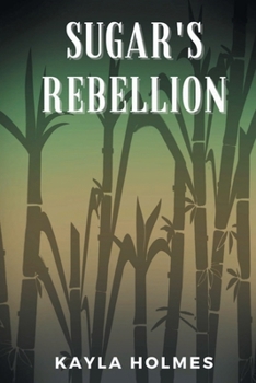 Paperback Sugar's Rebellion Book