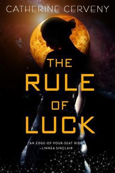 The Rule of Luck - Book #1 of the Felicia Sevigny