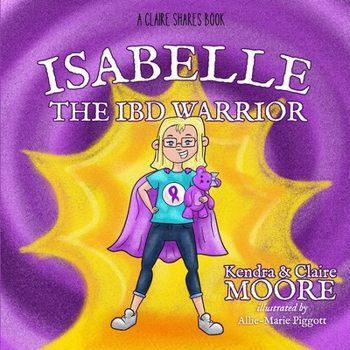 Paperback Isabelle the IBD Warrior Book
