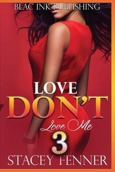 Paperback Love Don't Love Me 3 Book