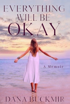 Paperback Everything Will Be Okay Book