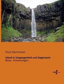 Paperback Island in Vergangenheit und Gegenwart: Reise - Erinnerungen [German] Book