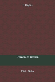Paperback Il Giglio [Italian] Book