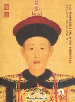Paperback The Qianlong Emperor: Treasures from the Forbidden City Book