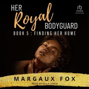 MP3 CD Her Royal Bodyguard Book 5: Finding Her Home Book