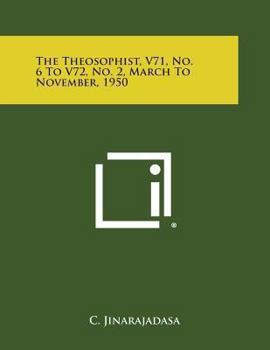 Paperback The Theosophist, V71, No. 6 to V72, No. 2, March to November, 1950 Book