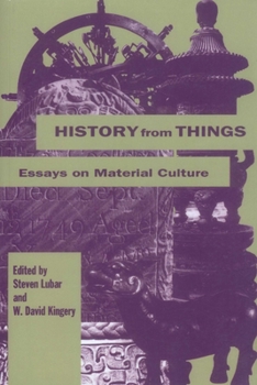 Paperback History from Things: Essays on Material Culture Book