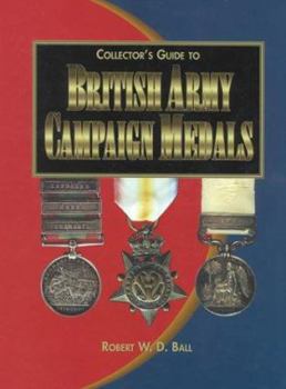 Hardcover Collector's Guide to British Army Campaign Medals Book