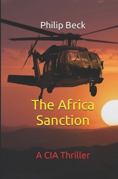 Paperback The Africa Sanction: A CIA Thriller Book