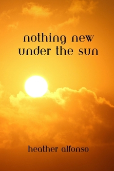 Paperback Nothing New Under the Sun Book