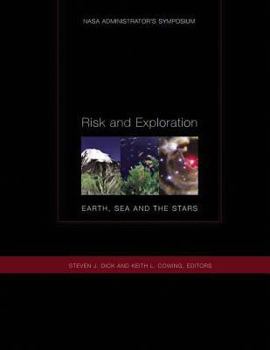 Risk and Exploration: Earth, Sea and the Stars
