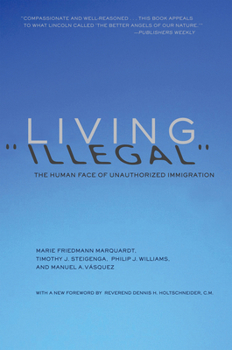 Paperback Living Illegal: The Human Face of Unauthorized Immigration Book