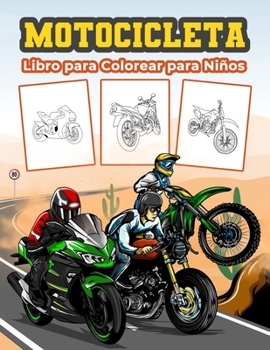 Paperback Motocicleta Libro para Colorear para Ni?os: Gran Libro de Actividades de Motos para Ni?os, Ni?as y Ni?os. Regalos de motos perfectos para ni?os y ni?o [Spanish] Book