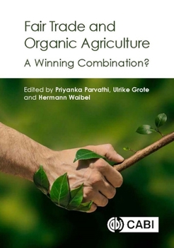 Hardcover Fair Trade and Organic Agriculture: A Winning Combination? Book