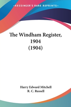 Paperback The Windham Register, 1904 (1904) Book