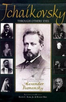 Hardcover Tchaikovsky Through Others Eyes Book