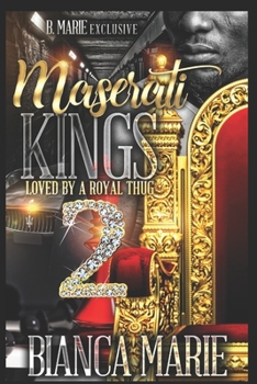 Paperback Maserati Kings 2: Loved By A Royal Thug Book