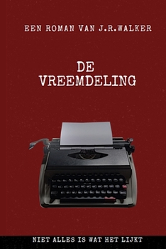 DE VREEMDELING (Dutch Edition)