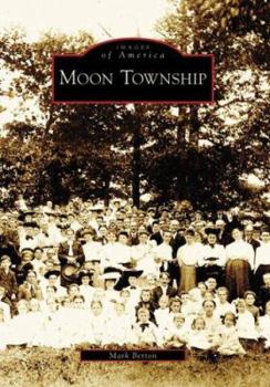 Moon Township - Book  of the Images of America: Pennsylvania